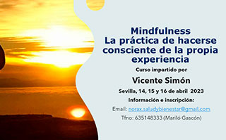 Mindfulness - La práctica de hacerse consciente de la propia experiencia
