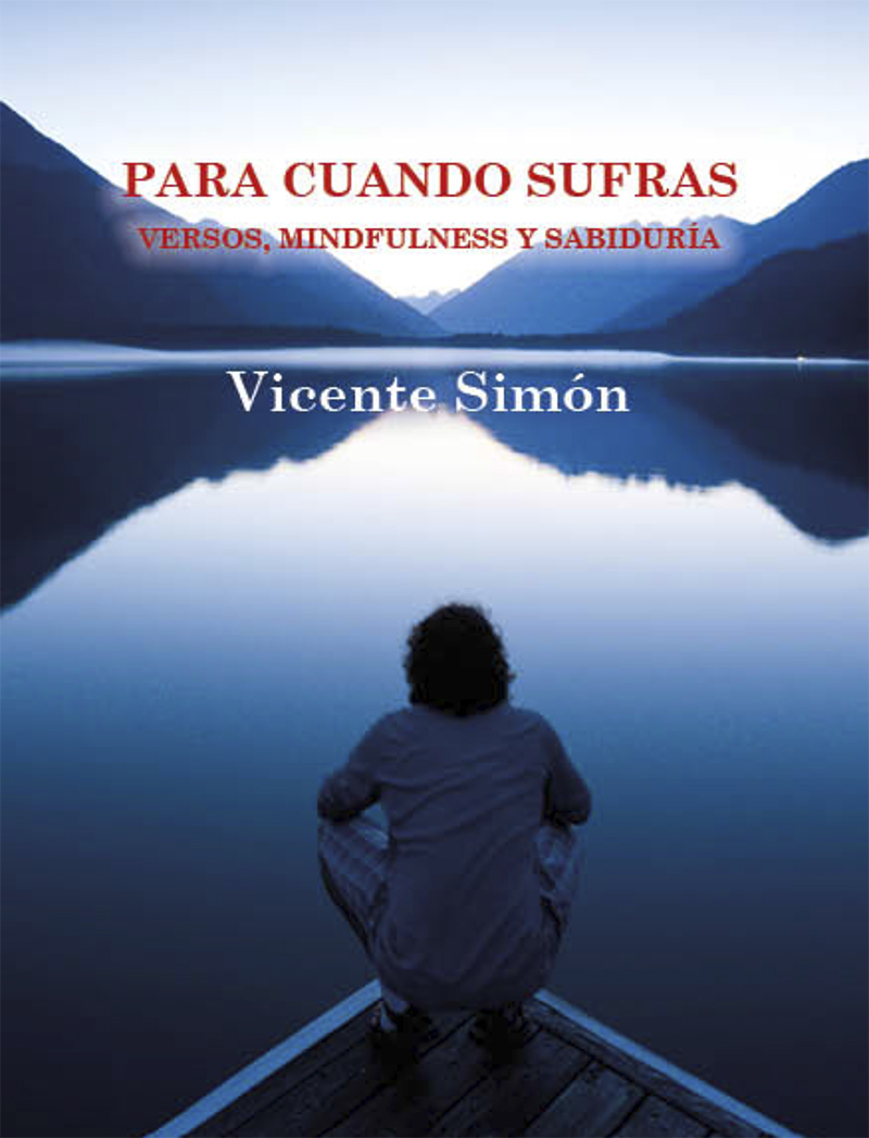 PARA CUANDO SUFRAS: VERSOS, MINDFULNESS Y SABIDURÍA